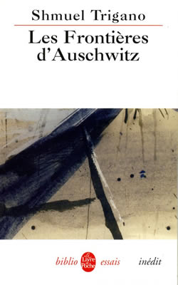 LES&nbsp;FRONTI&Egrave;RES D&rsquo;AUSCHWITZ.