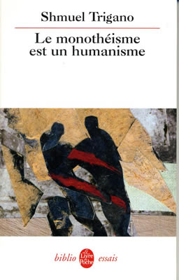 Le monoth&eacute;isme est un humanisme