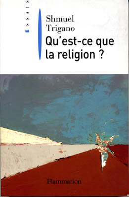 Qu&rsquo;est-ce que la religion ?