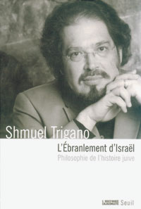 L&rsquo;&Eacute;branlement d&rsquo;Isra&euml;l Philosophie de l&rsquo;histoire juive